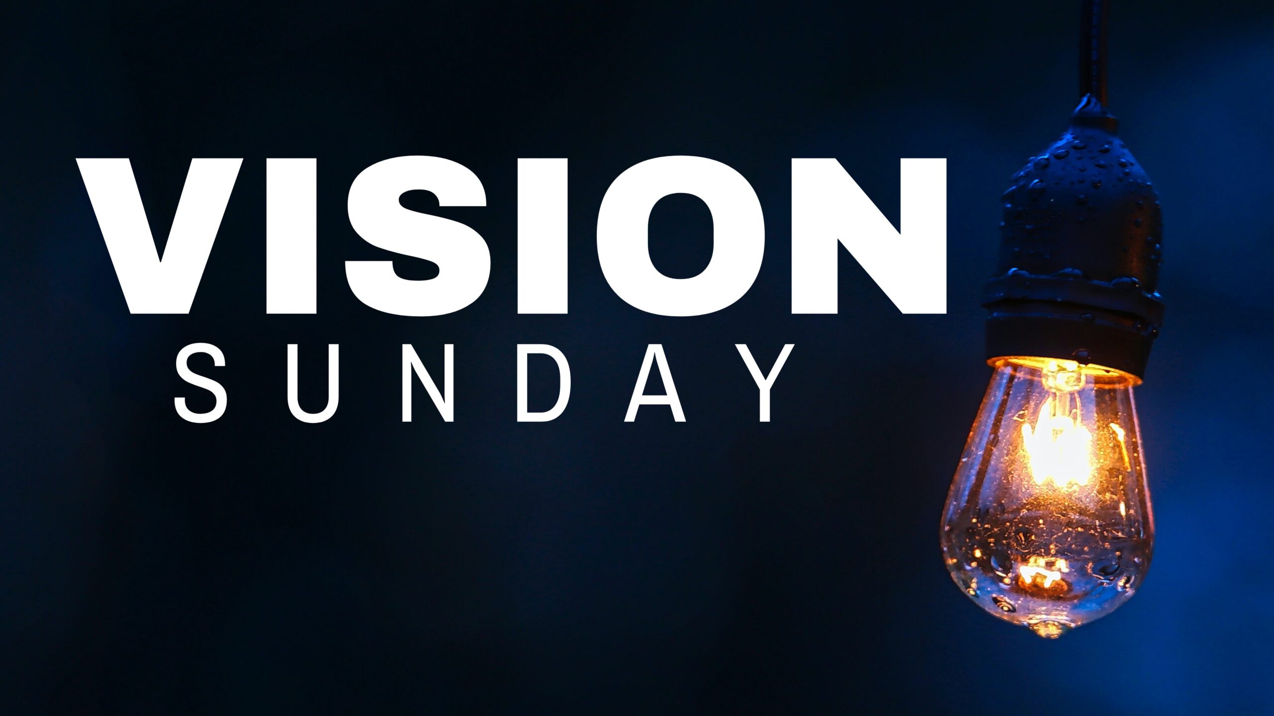 Vision Sunday! Cornerstone Church